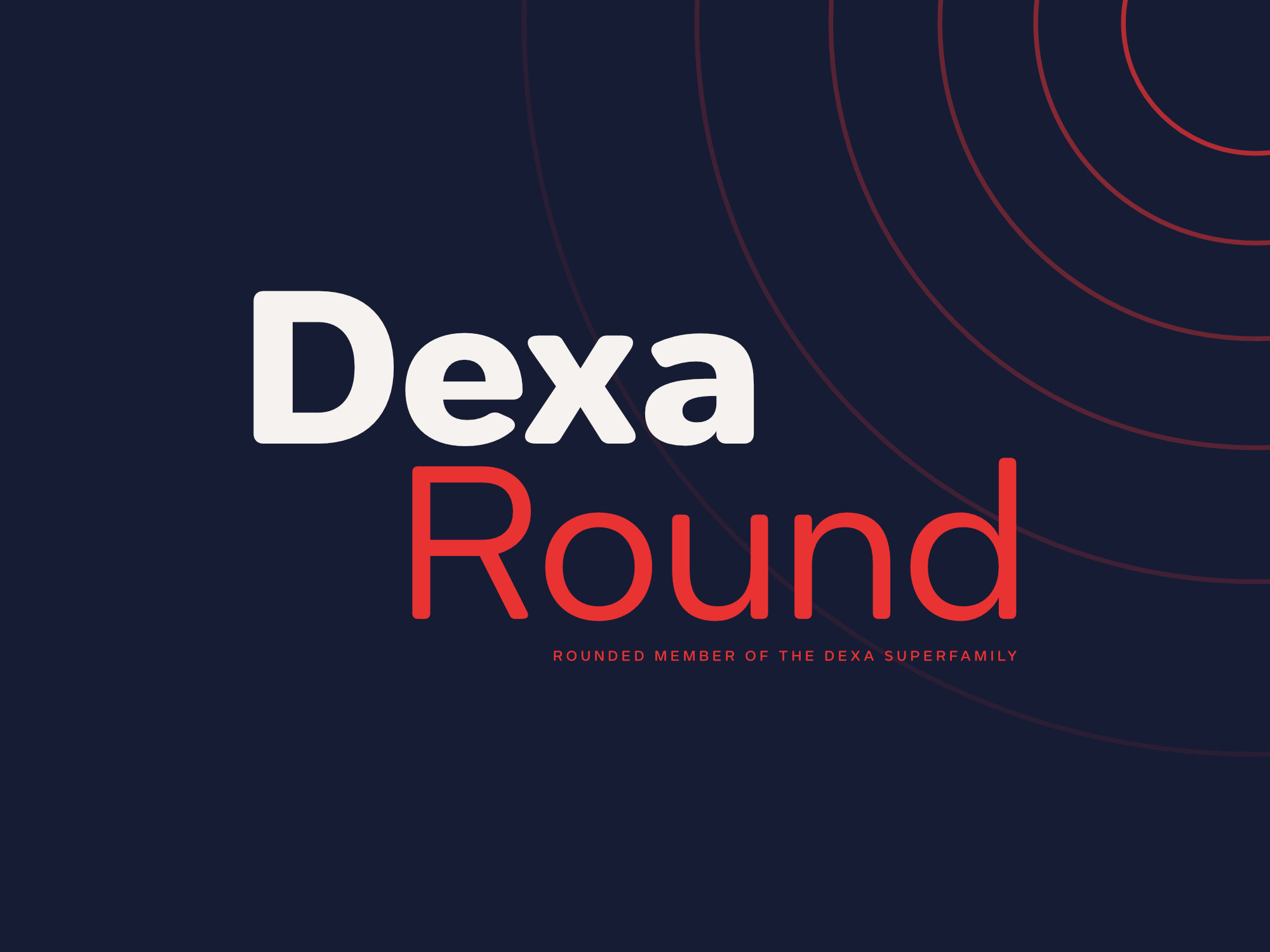 Dexa Round sans serif typeface with smooth rounded corners, based on Dexa Pro