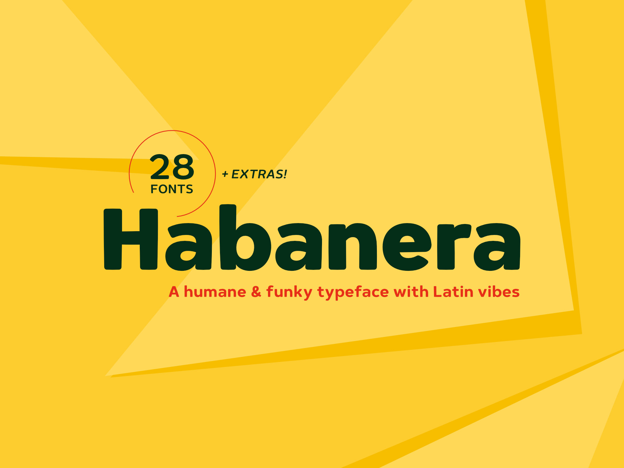 Habanera font with geometric shapes and a playful, humanized design